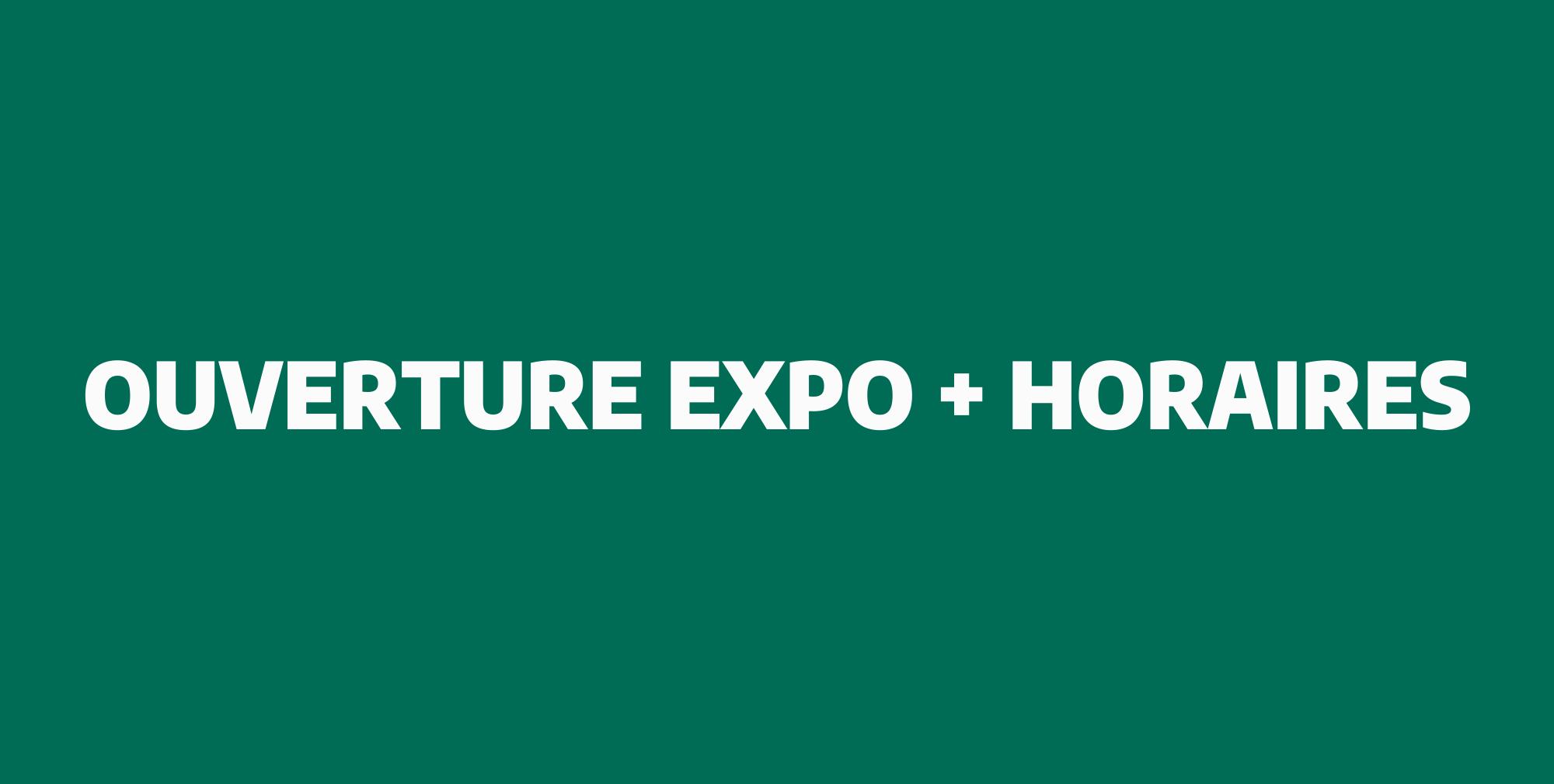 HORAIRE EXPO